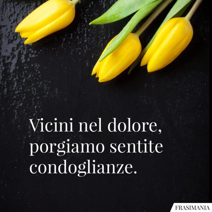 Frasi condoglianze vicini