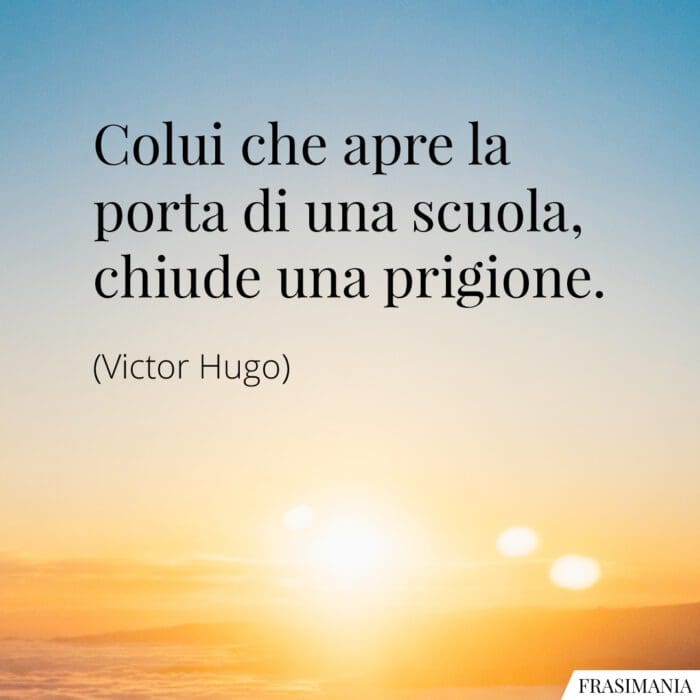 frasi-porta-scuola-prigione-hugo