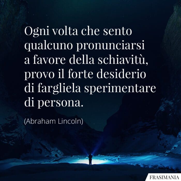 frasi-schiavitu-sperimentare-lincoln