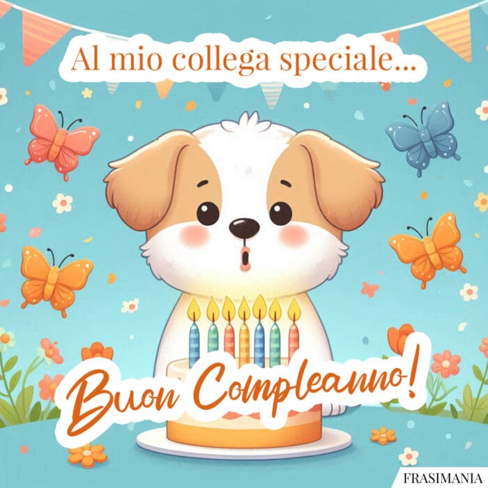 Al mio collega speciale… Buon Compleanno!