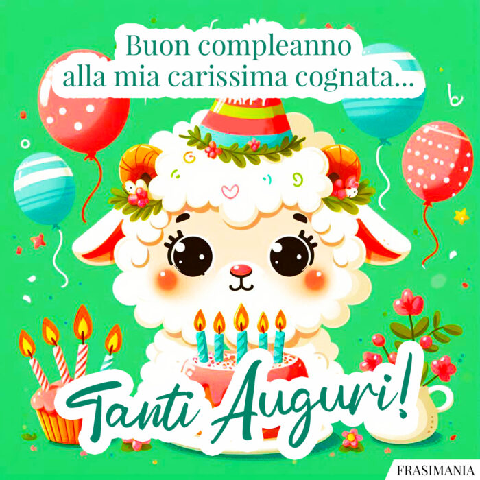Buon compleanno alla mia carissima cognata… Tanti Auguri!