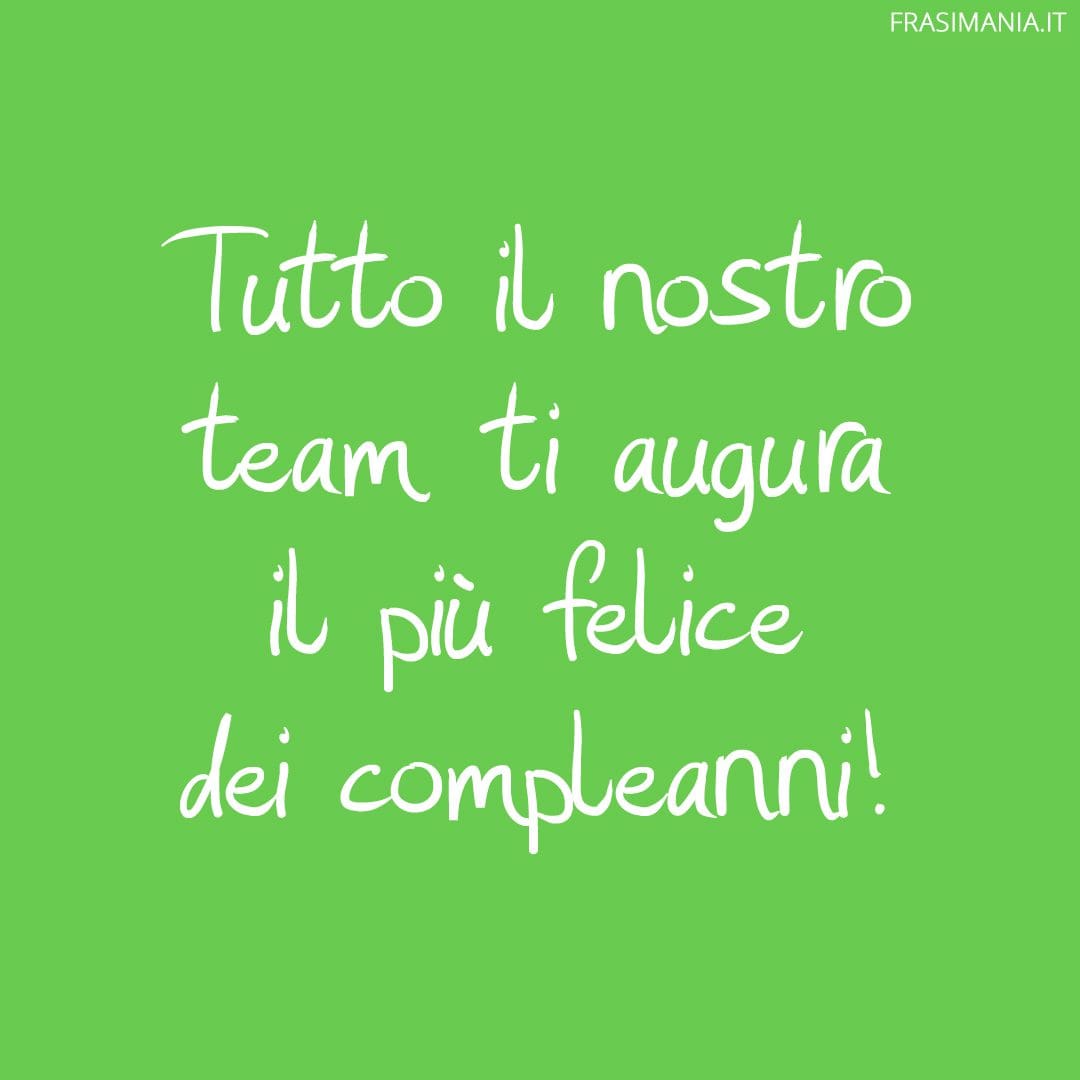 Tutto il nostro team ti augura il più felice dei compleanni!