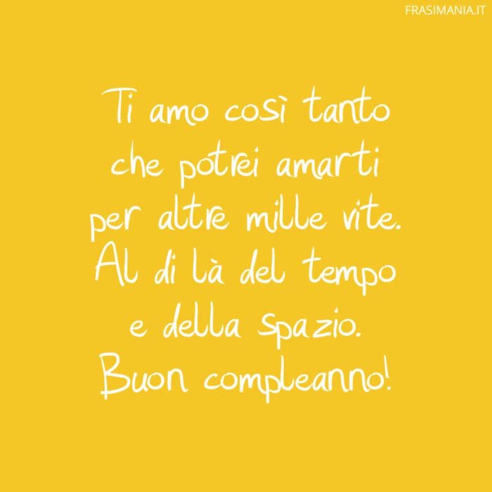 frasi-compleanno-fidanzato-amo-tanto