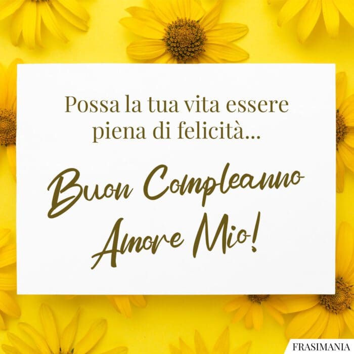 Buon compleanno amore felicità