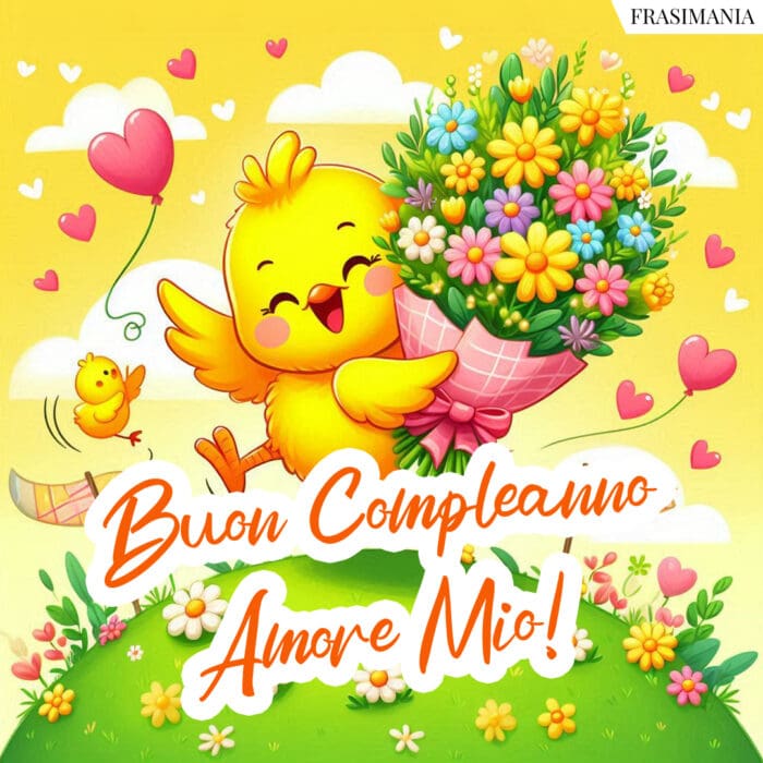 Buon Compleanno Amore Mio!