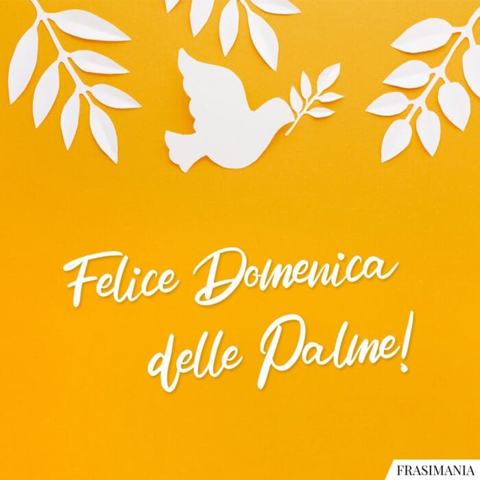 Frasi Domenica Palme felice