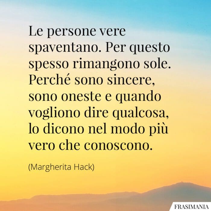 Frasi sulle Persone Vere: le 45 più belle (con immagini)