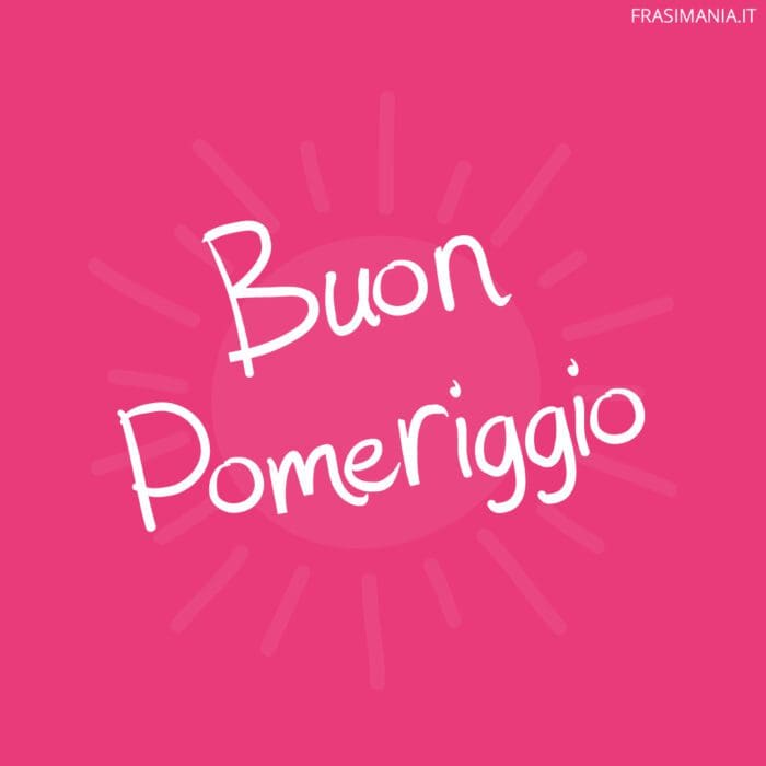 buon-pomeriggio-3