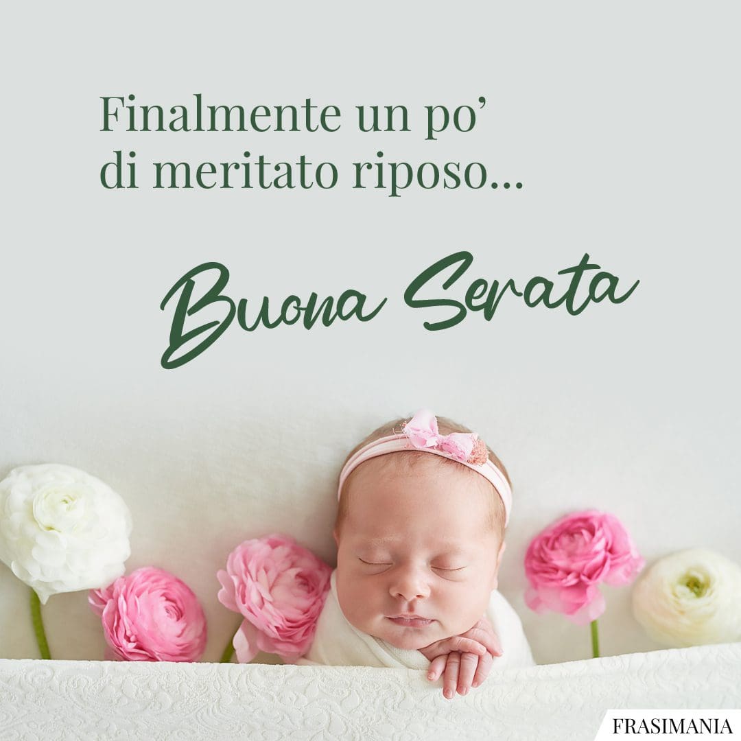 Finalmente un po' di meritato riposo... Buona Serata.