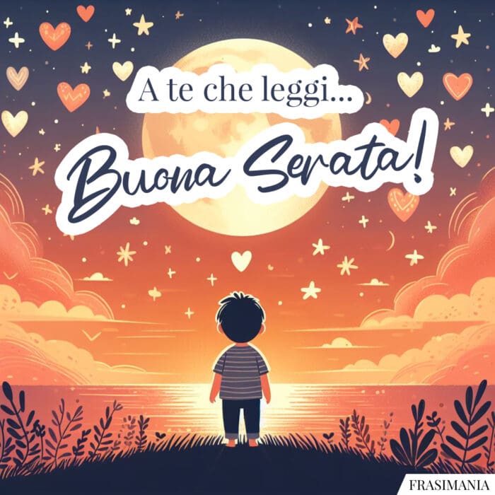 A te che leggi... Buona Serata!