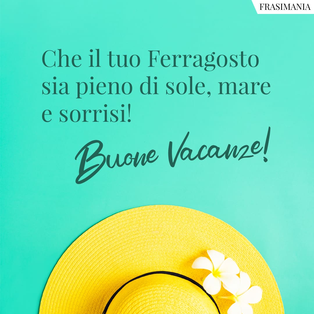 Questo giorno di festa serve a ricordarci che la cosa più bella del lavoro sono le ferie... Buon Ferragosto!