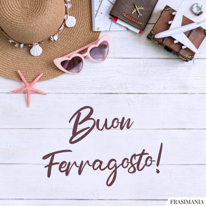 Buon Ferragosto