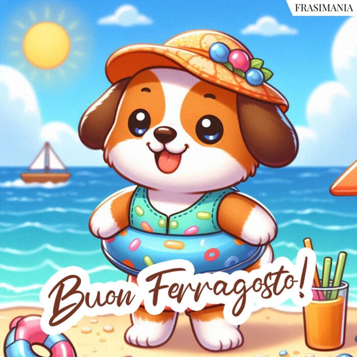 Buon Ferragosto!