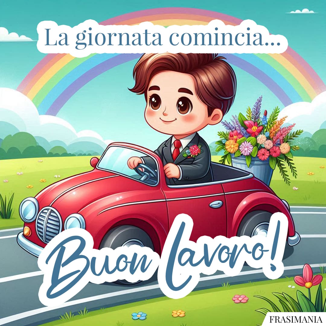 La giornata comincia... Buon Lavoro!
