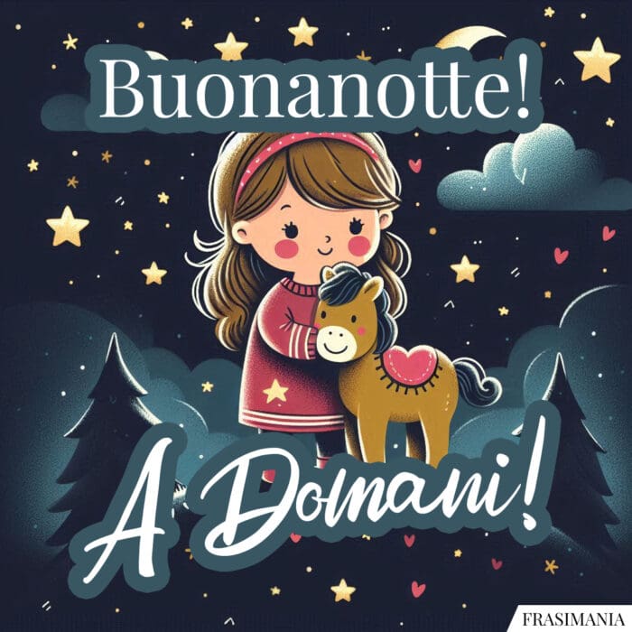 Buonanotte! A Domani!