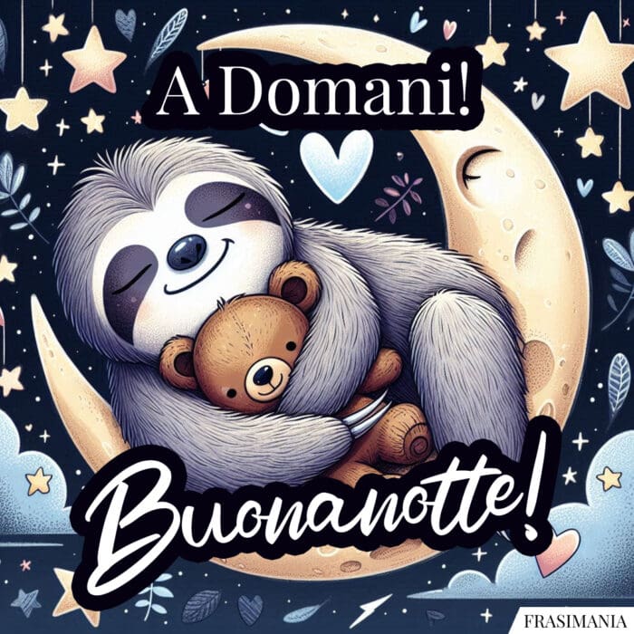 A Domani! Buonanotte!