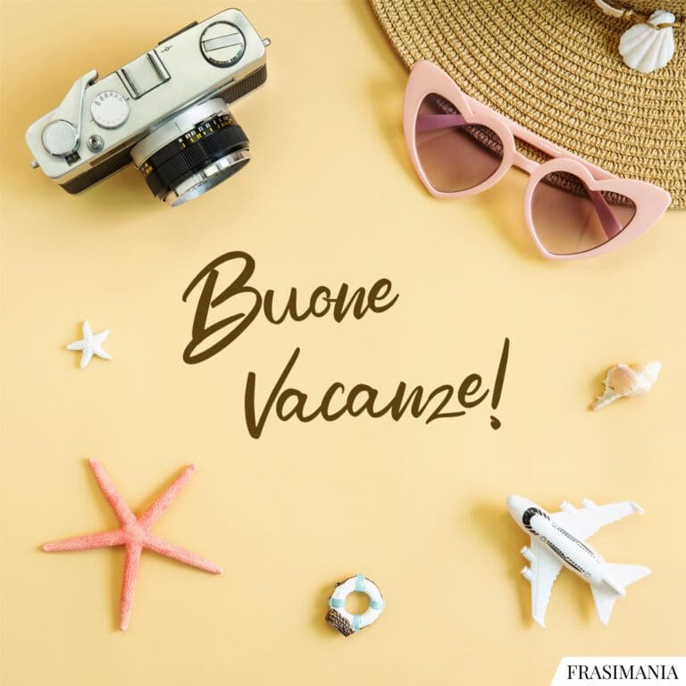 Auguri di Buone Vacanze 2024 le 45 frasi più belle (con immagini)