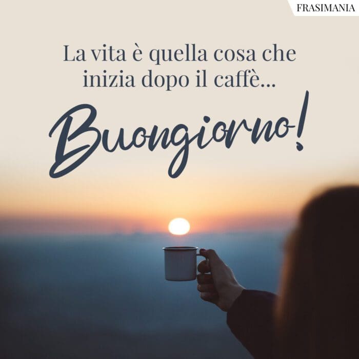 Buongiorno caffè vita