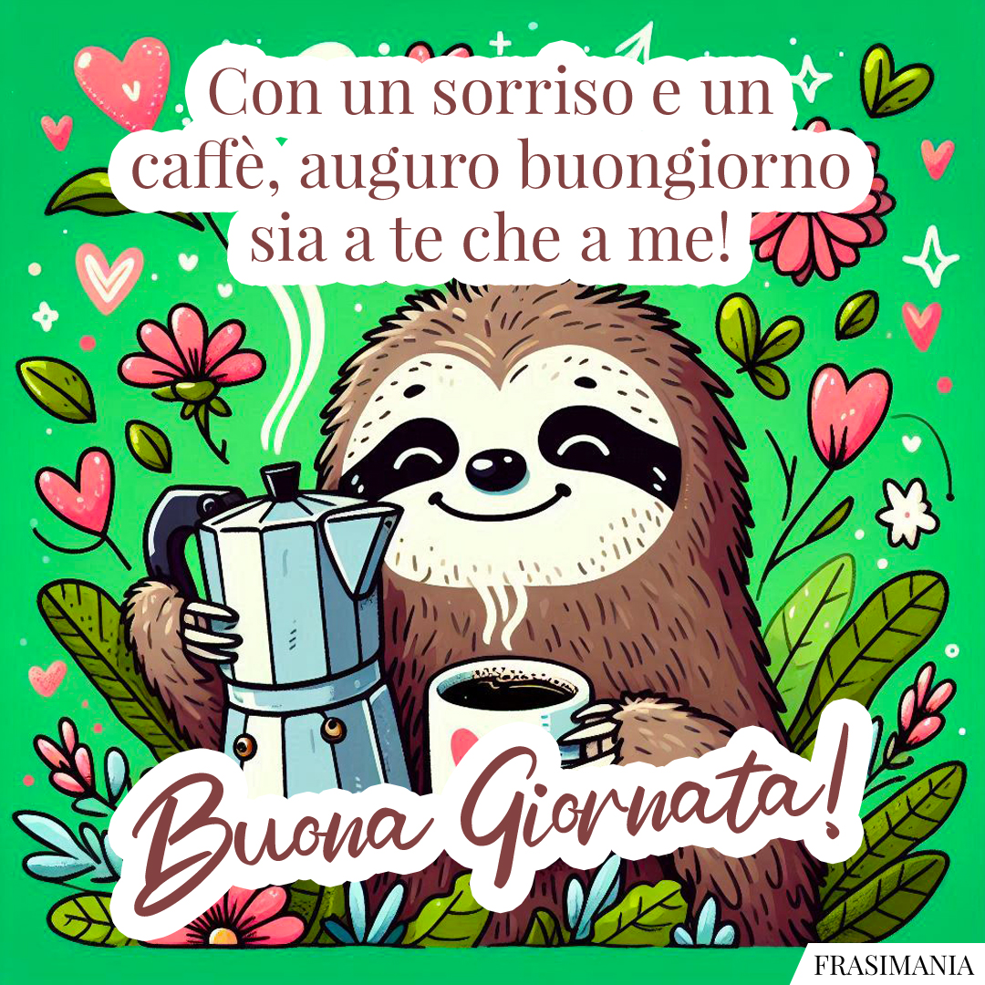 Con un sorriso e un caffè, auguro buongiorno sia a te che a me! Buona Giornata!