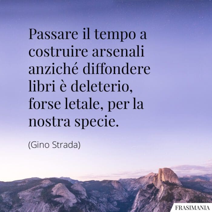 Frasi arsenali libri Strada