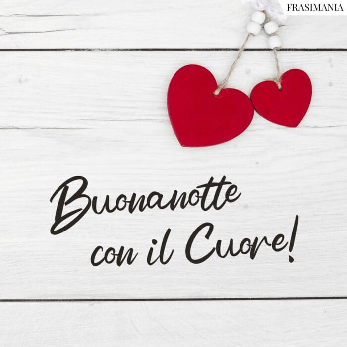 Buonanotte con il Cuore!