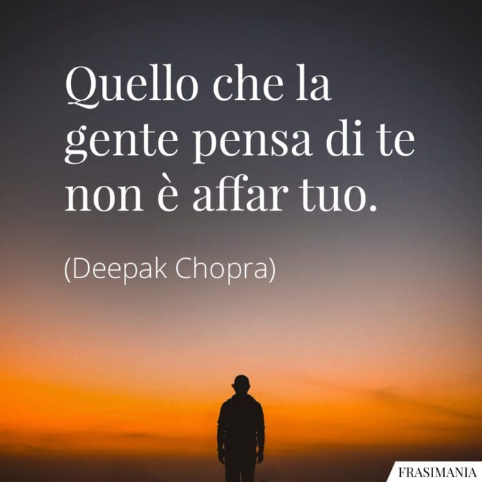 Frasi gente pensa affar tuo Chopra