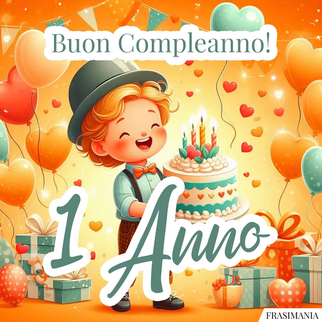 Buon Compleanno! 1 Anno.