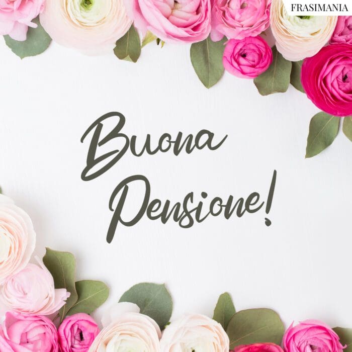 Buona Pensione!