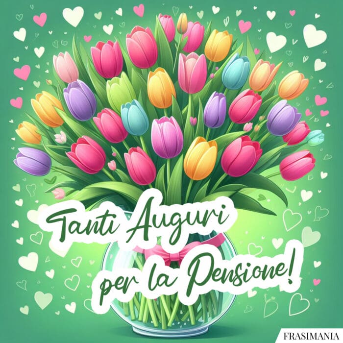 Tanti Auguri per la Pensione!