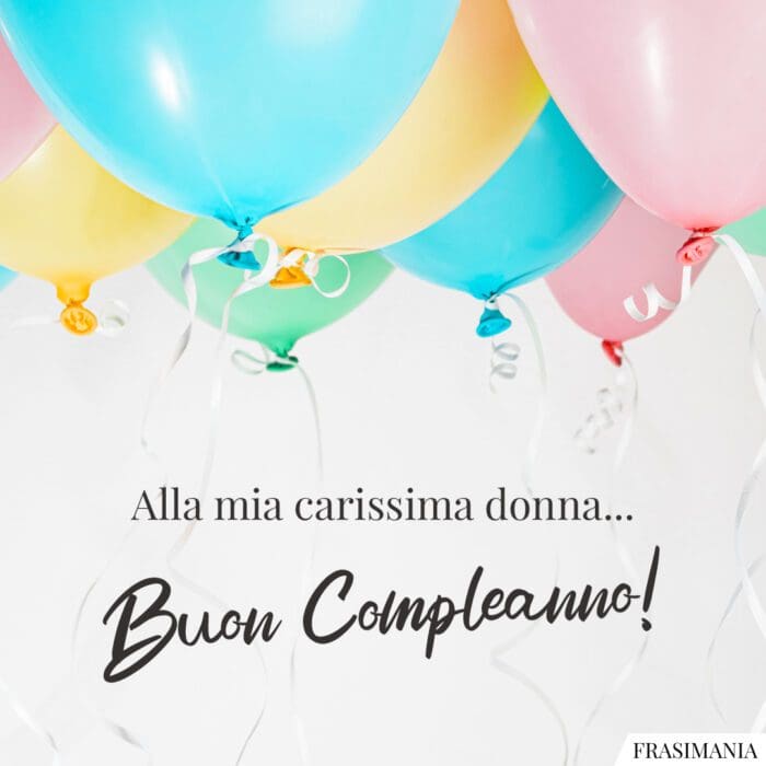 Buon compleanno donna carissima