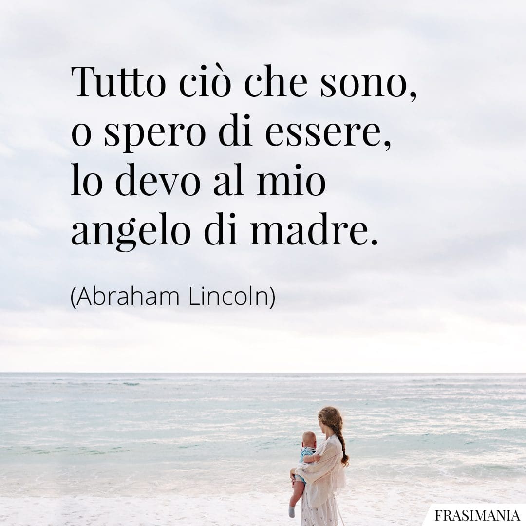 Frasi per la Festa della Mamma 2023 le 125 più belle (con immagini)