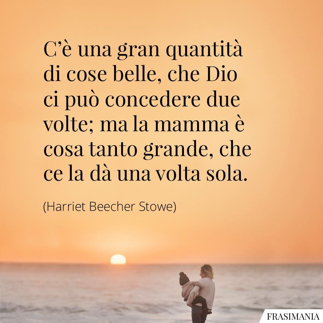 Frasi sulla Mamma le 100 più belle e famose (con immagini)