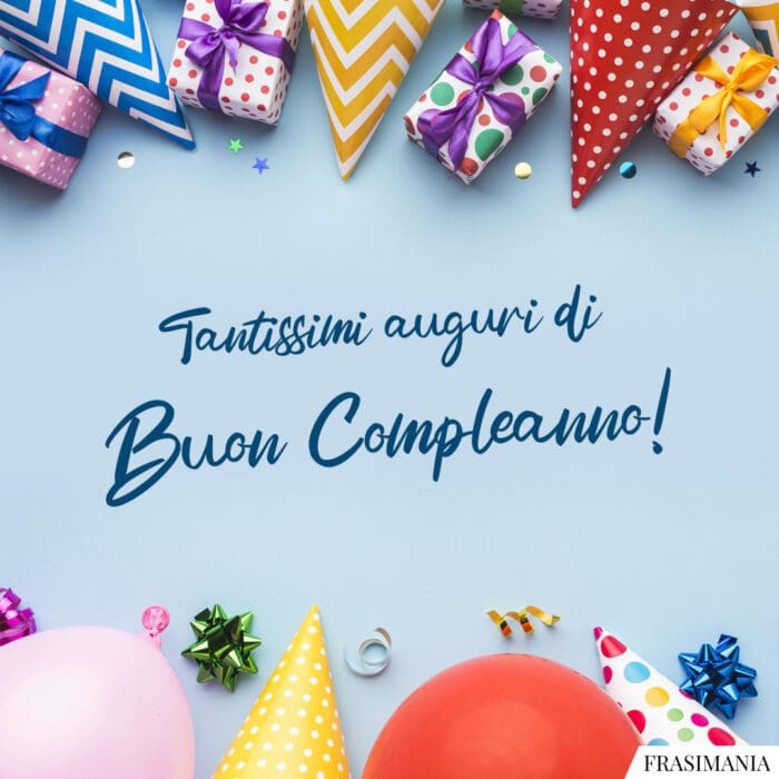 Tantissimi auguri di Buon Compleanno!