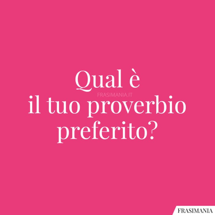 Domande coinvolgenti proverbio