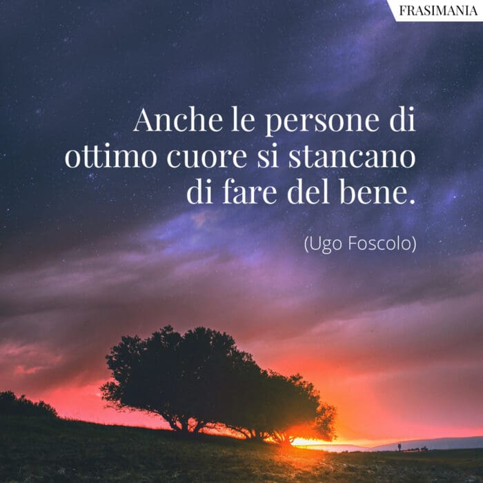 Frasi persone cuore Foscolo