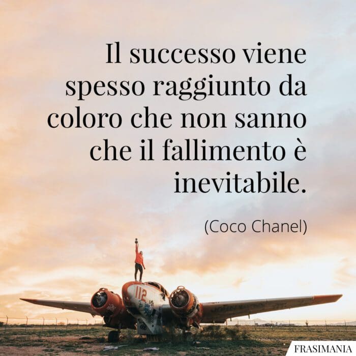 Frasi successo fallimento inevitabile Chanel