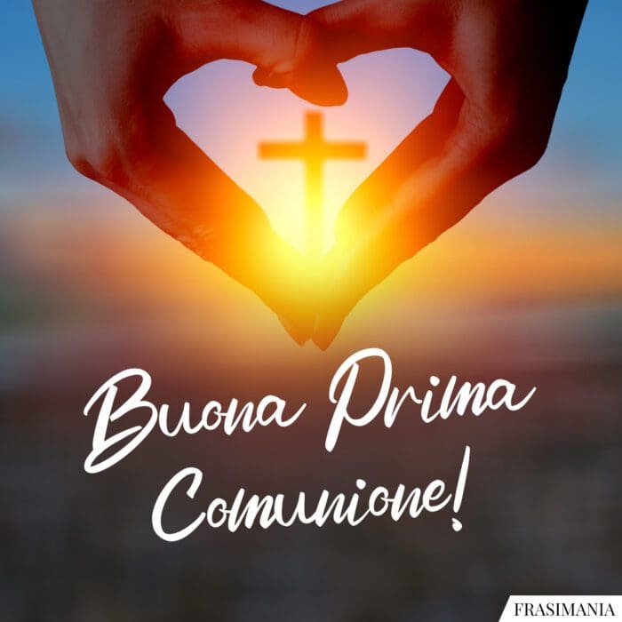 Buona Prima Comunione!