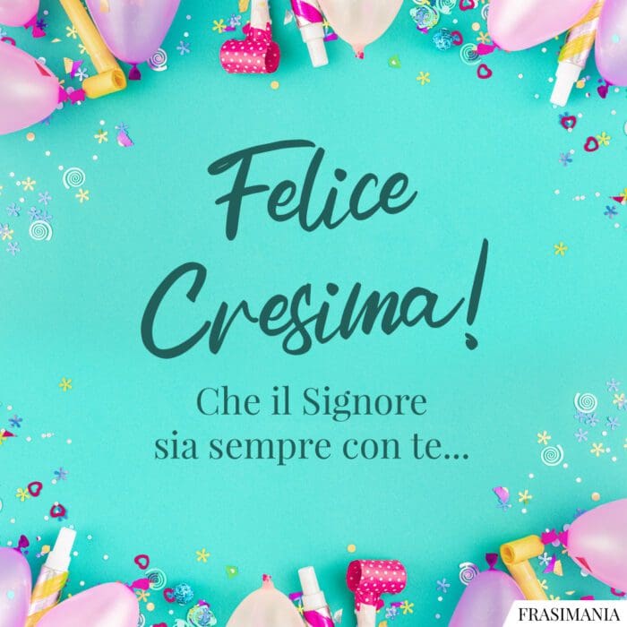 Auguri Cresima Signore