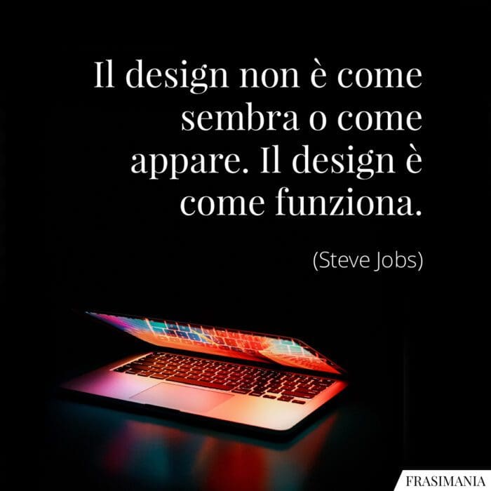 Frasi design funziona Jobs