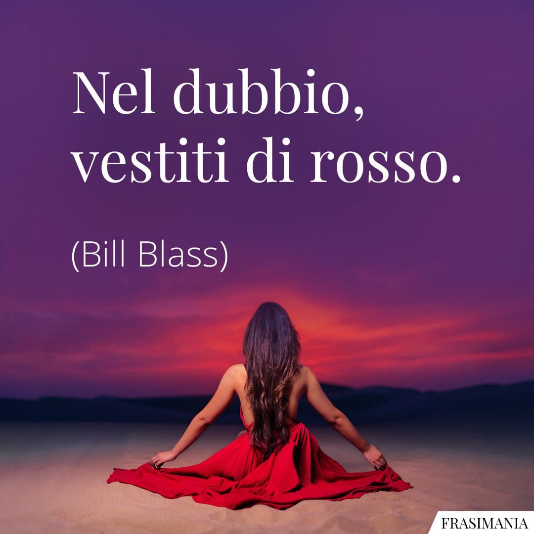 Nel dubbio, vestiti di rosso.