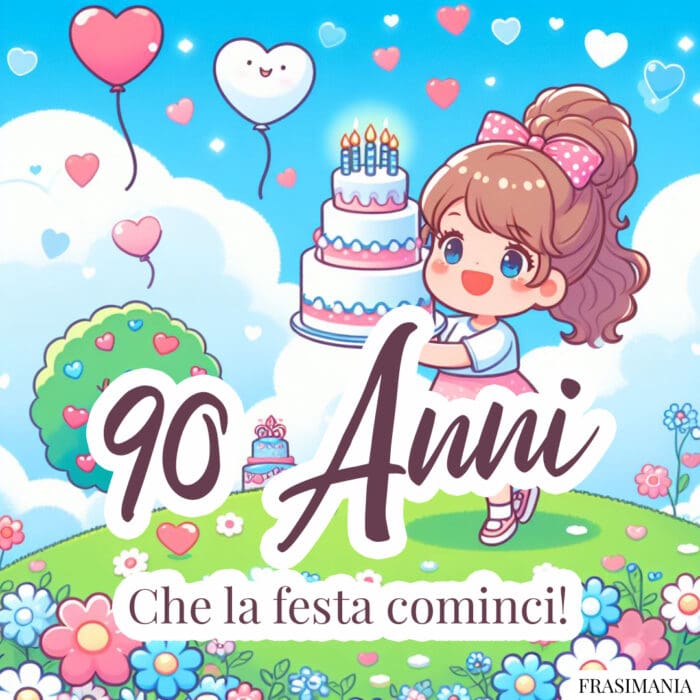 90 Anni. Che la festa cominci!