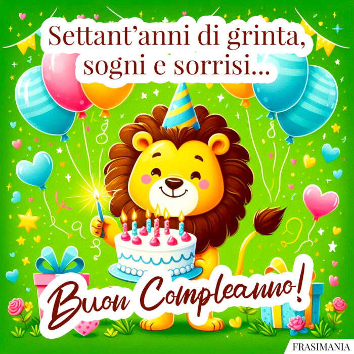 Settant’anni di grinta, sogni e sorrisi… Buon Compleanno!