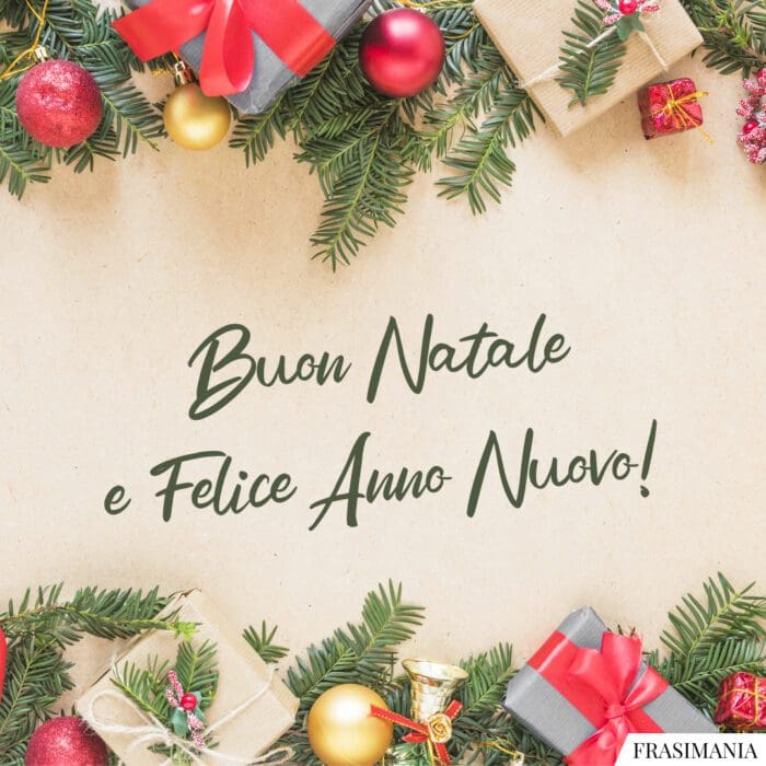 Buon Natale Felice Anno Nuovo