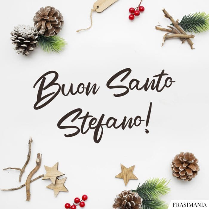 Buon Santo Stefano!
