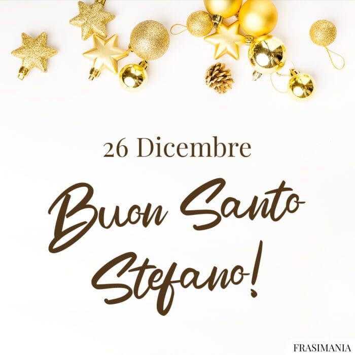 26 Dicembre. Buon Santo Stefano!