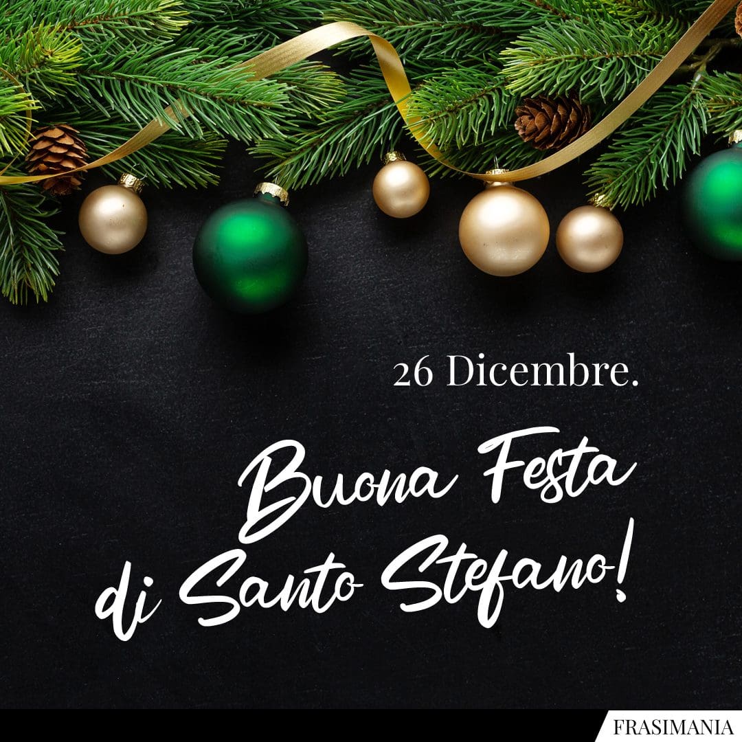 26 Dicembre. Buona Festa di Santo Stefano!