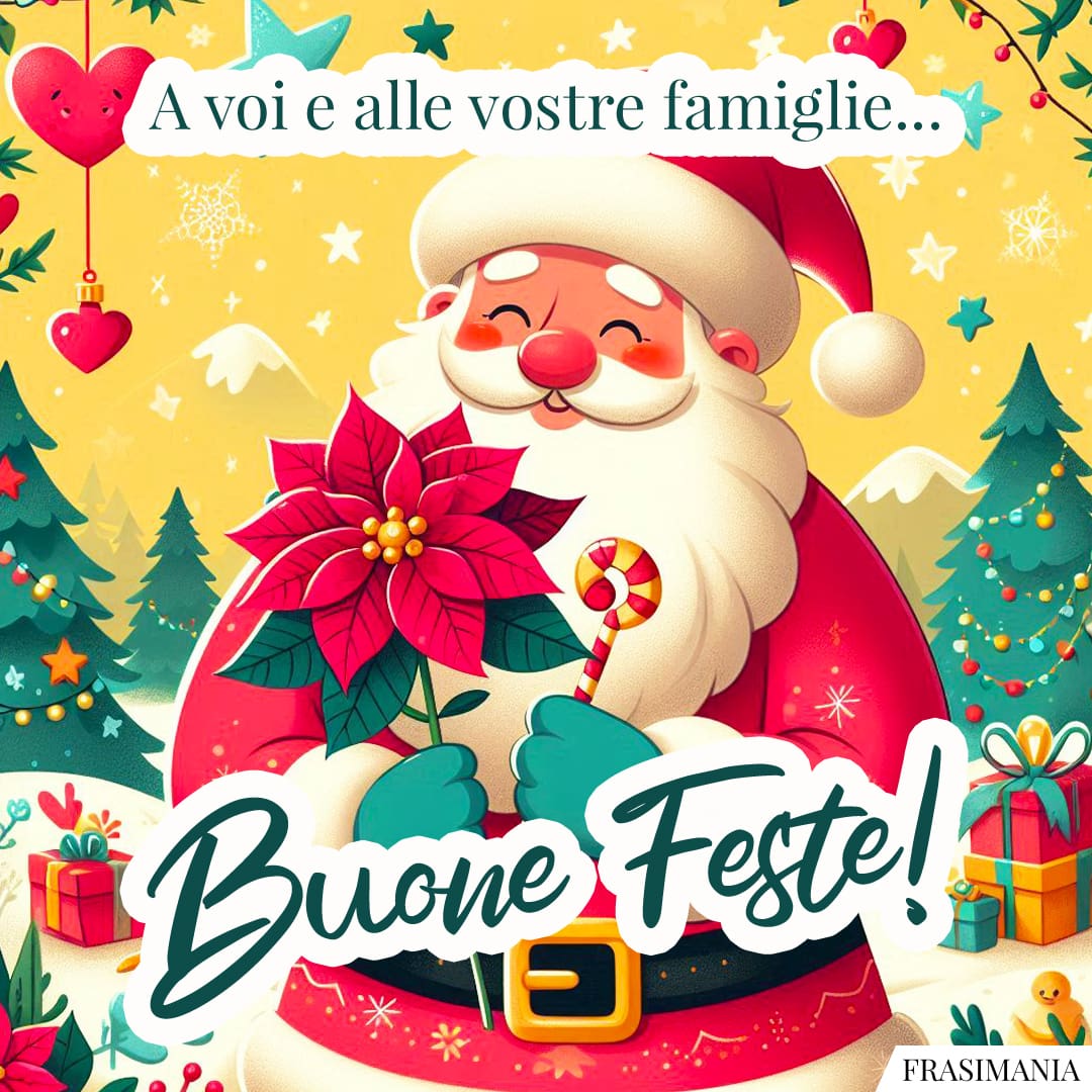 A voi e alle vostre famiglie... Buone Feste!