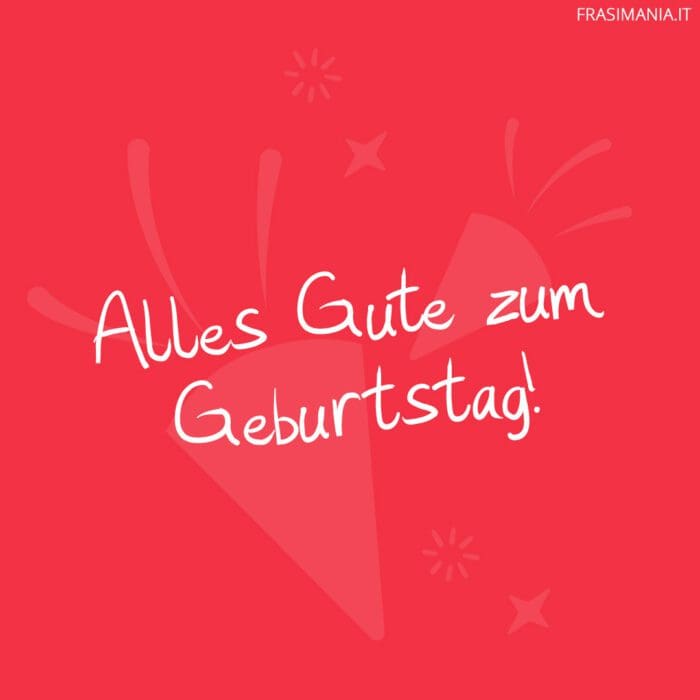 Alles Gute zum Geburtstag!