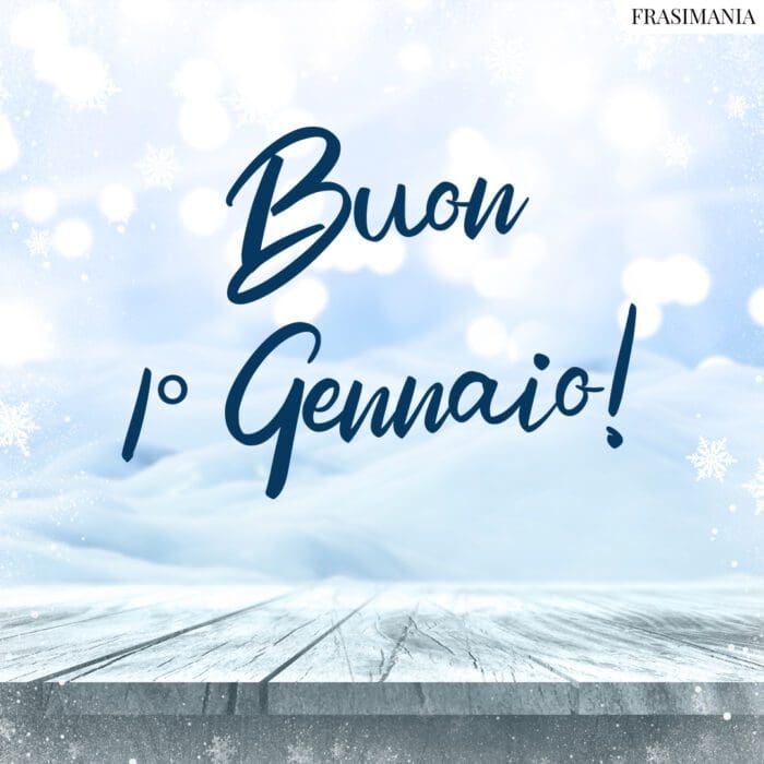 Buon 1 Gennaio