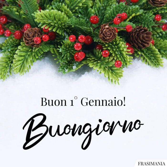 Buongiorno Buon 1 Gennaio